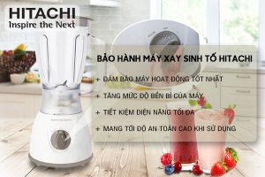 bảo hành máy sinh tố Hitachi