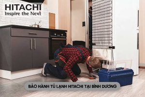bảo hành tủ lạnh Hitachi tại Bình Dương