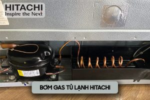 bơm gas tủ lạnh Hitachi