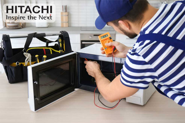 lưu ý khi lựa chọn trung tâm sửa chữa lò vi sóng Hitachi