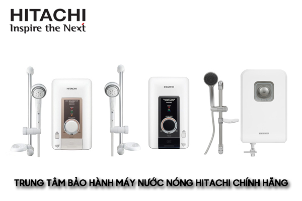 trung-tam-bao-hanh-may-nuoc-nong-hitachi-chinh-hang trung tâm bảo hành máy nước nóng Hitachi chính hãng